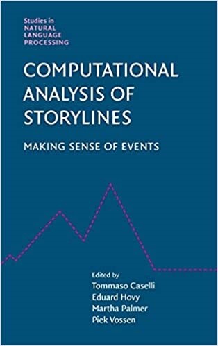 Computational Analysis of Storylines : Making Sense of Events (Hardcover)