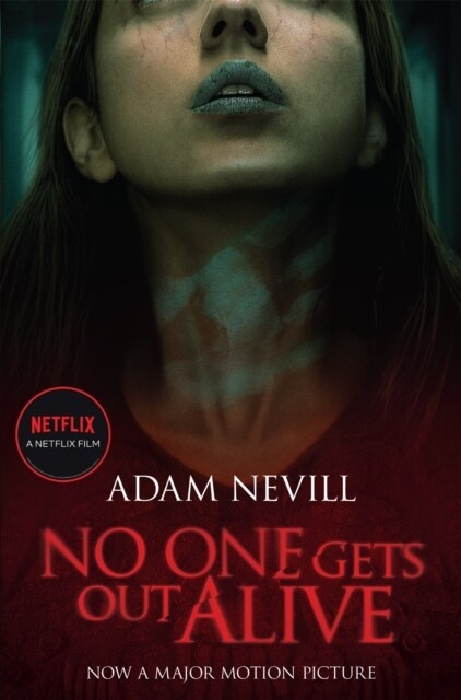 No One Gets Out Alive : Now a major NETFLIX film (Paperback)