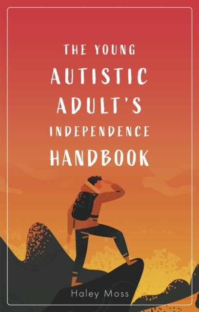 The Young Autistic Adults Independence Handbook (Paperback)