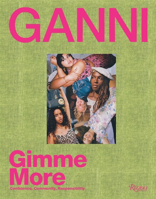Ganni: Gimme More (Hardcover)