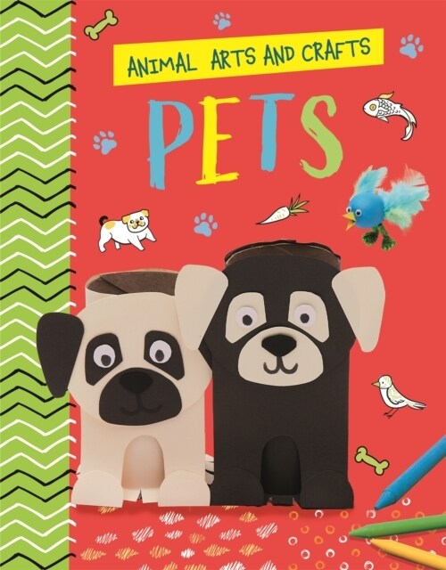 Animal Arts and Crafts: Pets (Paperback)