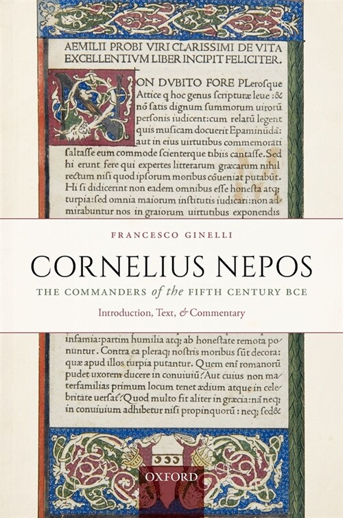 Cornelius Nepos, The Commanders of the Fifth Century BCE : Introduction, Text, and Commentary (Hardcover)