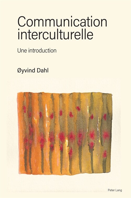 Communication Interculturelle : Une Introduction (Paperback)