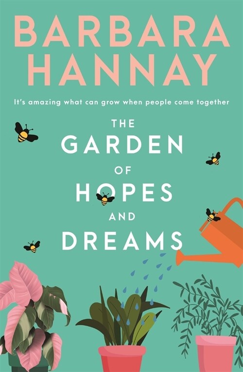 The Garden of Hopes and Dreams (Paperback)