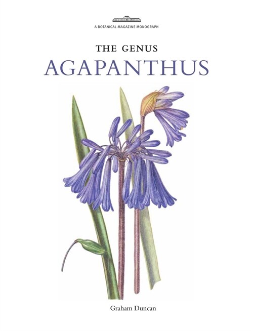 The Genus Agapanthus (Hardcover)