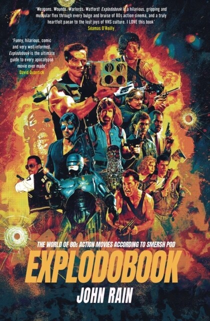 Explodobook : The World of 80s Action Movies According to Smersh Pod (Hardcover)