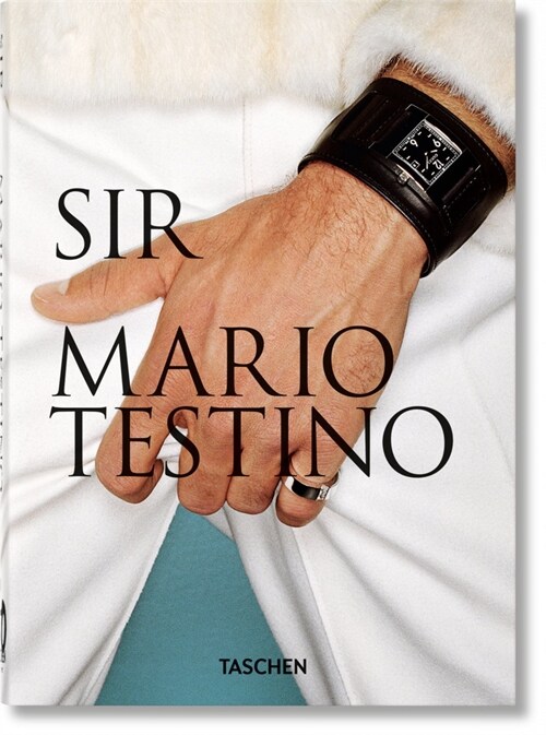 Mario Testino. Sir. 40th Ed. (Hardcover)
