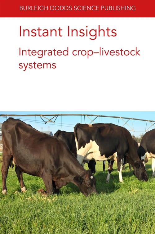 Instant Insights: Integrated Crop-Livestock Systems (Paperback)