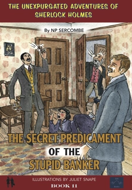 The Secret Predicament of the Stupid Banker (Hardcover)