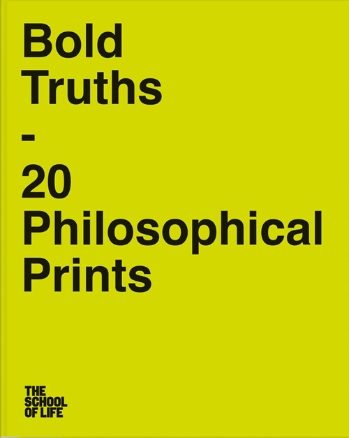 Bold Truths : 20 Philosophical Prints (Paperback)