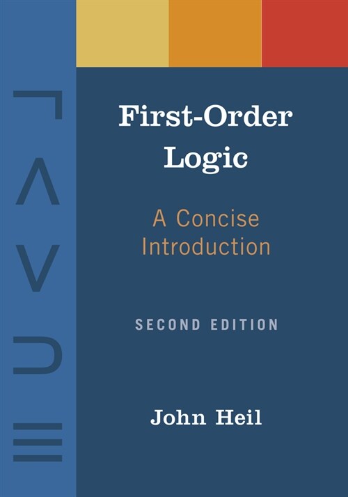 First-Order Logic : A Concise Introduction (Paperback)