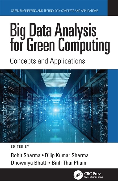 Big Data Analysis for Green Computing : Concepts and Applications (Hardcover)