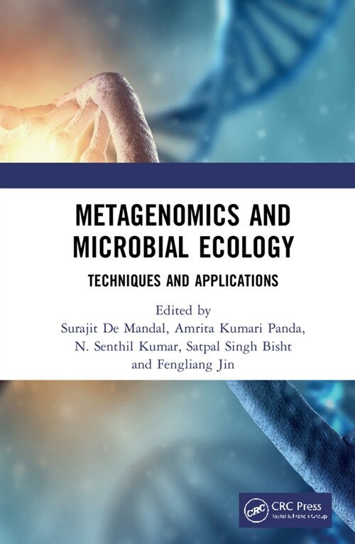 Metagenomics and Microbial Ecology : Techniques and Applications (Hardcover)