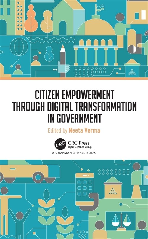 Citizen Empowerment through Digital Transformation in Government (Hardcover, 1)