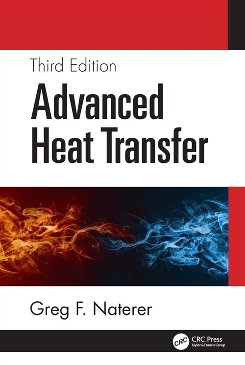 Advanced Heat Transfer (Hardcover, 3 ed)
