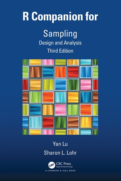 R Companion for Sampling : Design and Analysis, Third Edition (Hardcover)