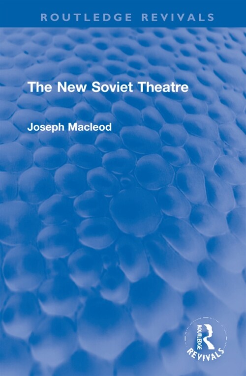 The New Soviet Theatre (Hardcover, 1)