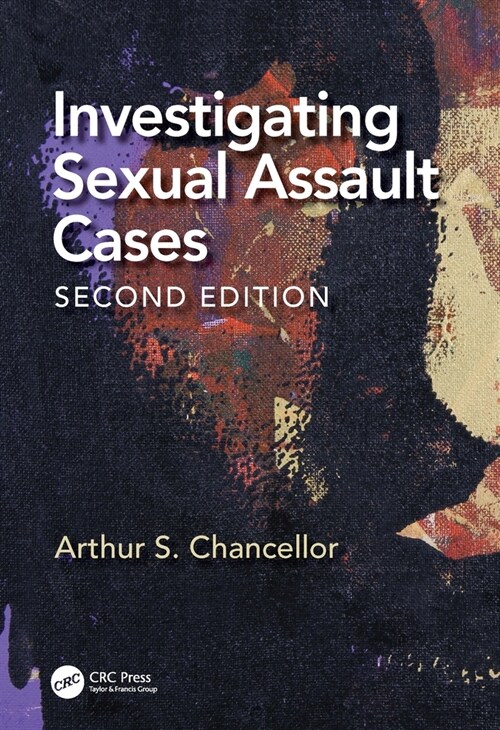 Investigating Sexual Assault Cases (Paperback, 2 ed)