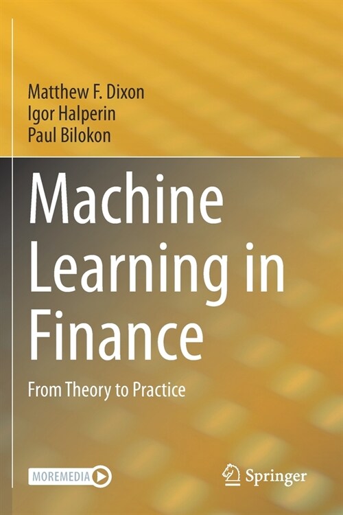 Machine Learning in Finance: From Theory to Practice (Paperback, 2020)
