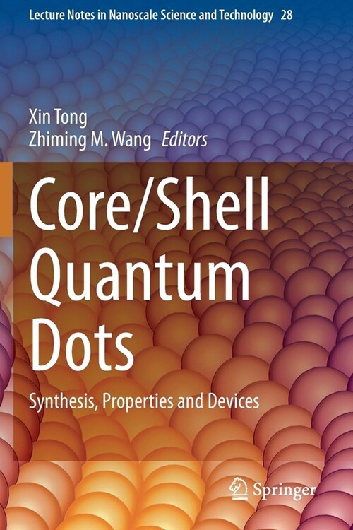 Core/Shell Quantum Dots: Synthesis, Properties and Devices (Paperback, 2020)