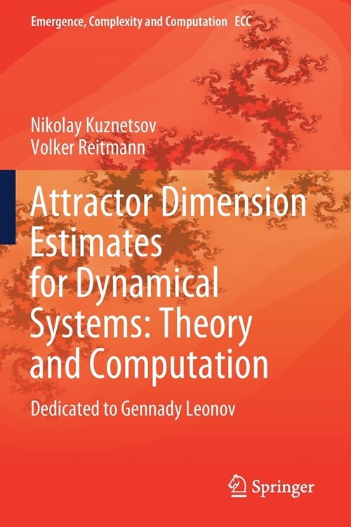 Attractor Dimension Estimates for Dynamical Systems: Theory and Computation: Dedicated to Gennady Leonov (Paperback, 2021)