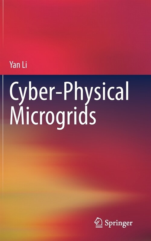 Cyber-Physical Microgrids (Hardcover)