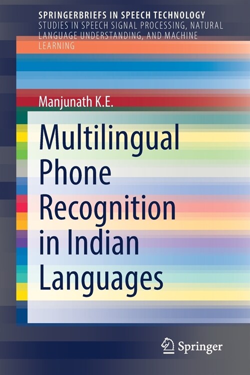 Multilingual Phone Recognition in Indian Languages (Paperback)