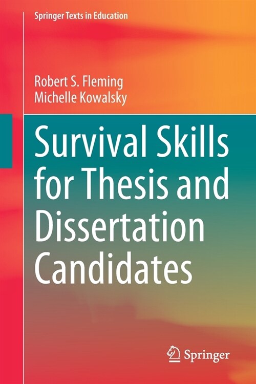 Survival Skills for Thesis and Dissertation Candidates (Paperback)