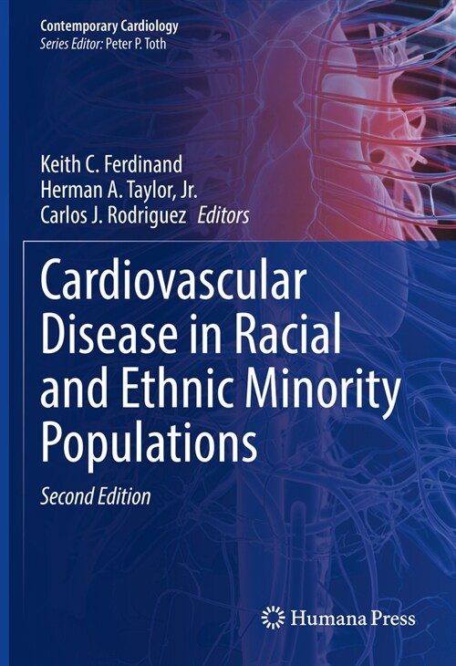 Cardiovascular Disease in Racial and Ethnic Minority Populations (Hardcover, 2, 2021)