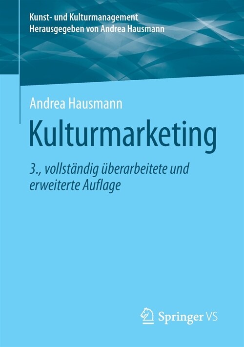 Kulturmarketing (Paperback, 3, 3., Vollst. Ube)