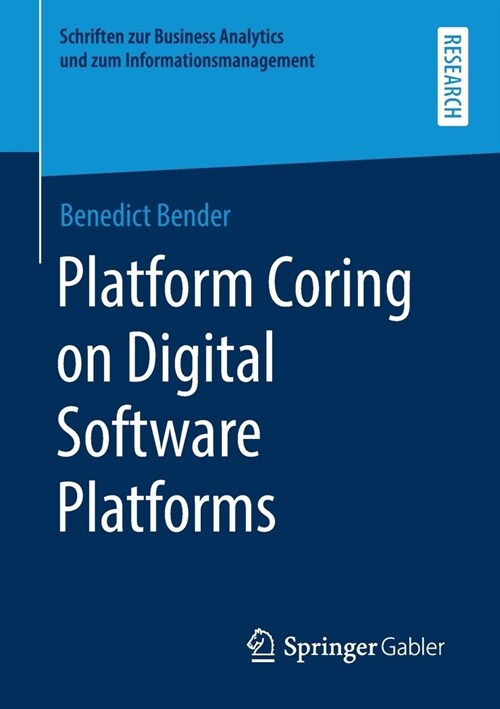 Platform Coring on Digital Software Platforms (Paperback)