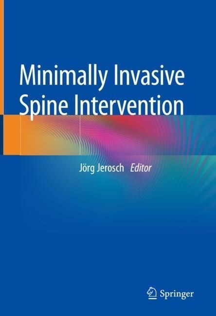 Minimally Invasive Spine Intervention (Hardcover)