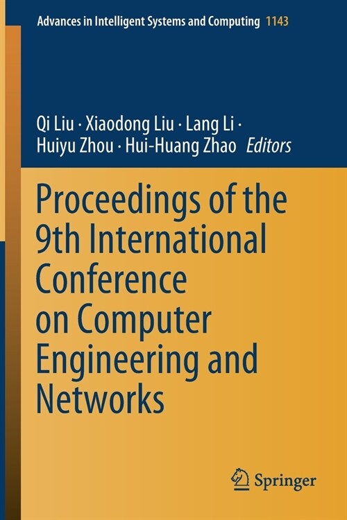 Proceedings of the 9th International Conference on Computer Engineering and Networks (Paperback)