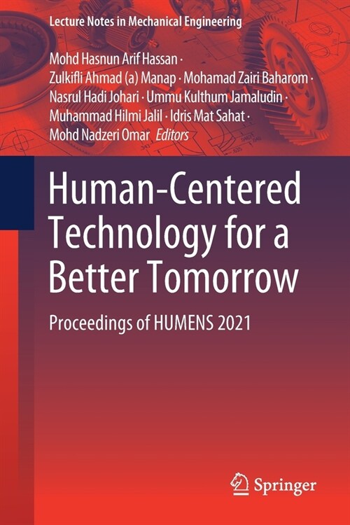 Human-Centered Technology for a Better Tomorrow: Proceedings of Humens 2021 (Paperback, 2022)