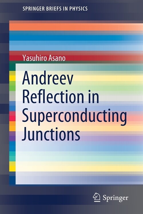 Andreev Reflection in Superconducting Junctions (Paperback, 2021)