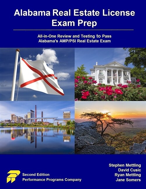 Alabama Real Estate License Exam Prep: All-in-One Review and Testing to Pass Alabamas AMP/PSI Real Estate Exam (Paperback, 2)