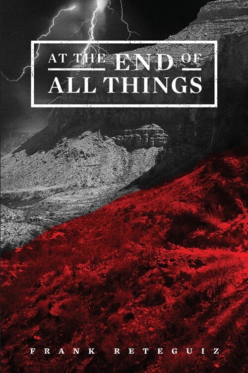 At the End of All Things (Paperback)