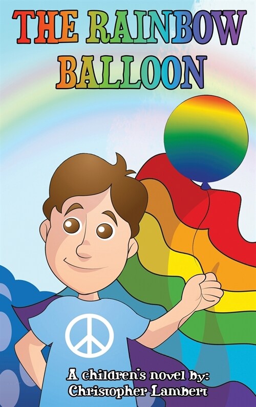 The Rainbow Balloon (Hardcover)