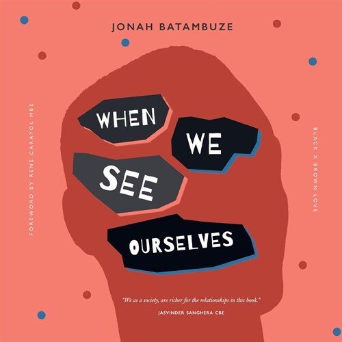 When We See Ourselves: Black x Brown Love (Paperback)