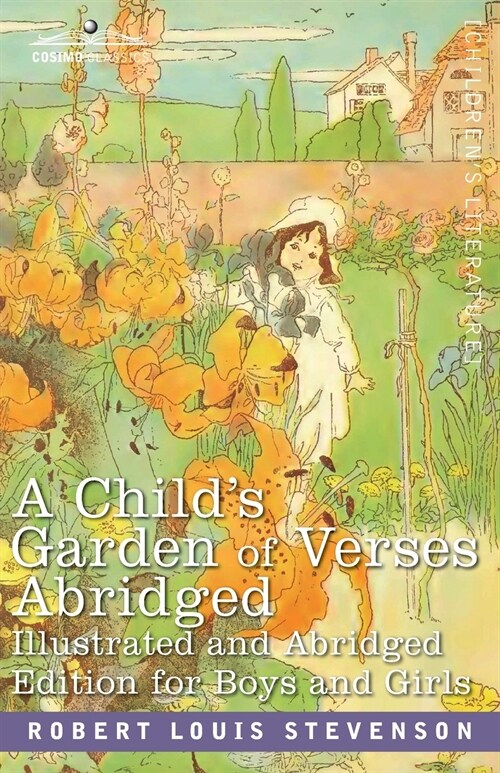 A Childs Garden of Verses: Abridged Edition for Boys and Girls (Paperback)