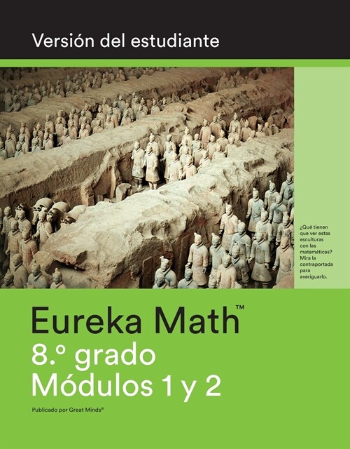 Spanish - Eureka Math - Grade 8 Student Edition Book #1 (Modules 1 & 2) (Paperback)