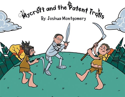 Mycroft and the Patent Trolls (Paperback)