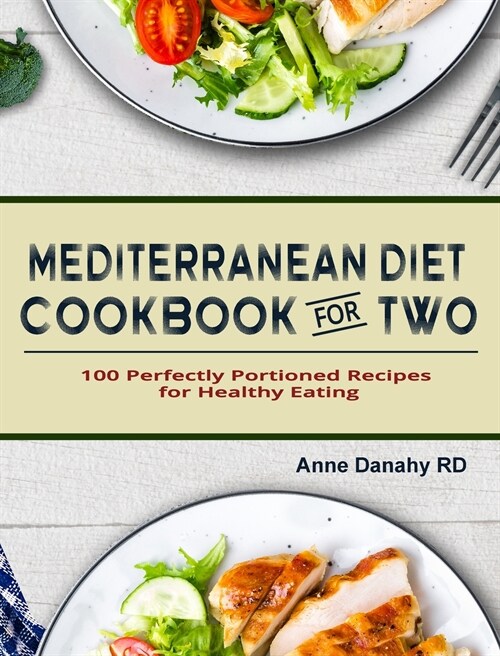 The Complete Mediterranean Diet Cookbook: Vibrant And Kitchen-Tested Recipes for Living and Eating Well Every Day (Hardcover)