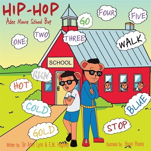 Hip Hop Adee Mouse School Bop (Paperback)