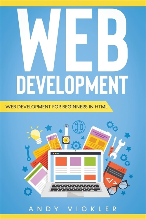 Web development: Web development for Beginners in HTML (Paperback)