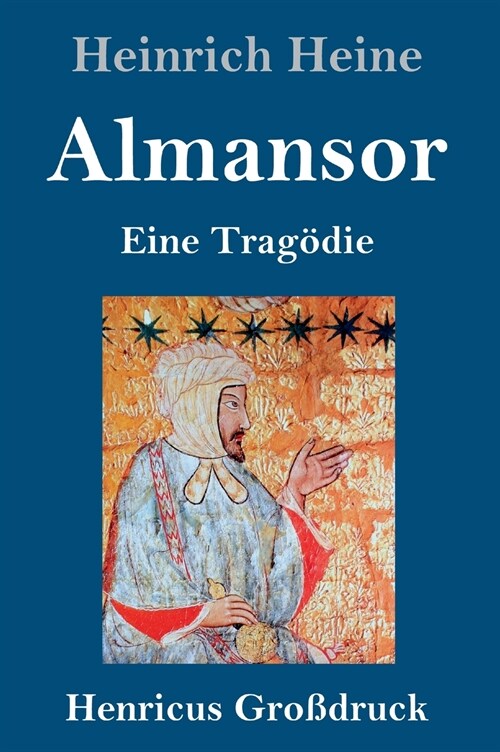 Almansor (Gro?ruck): Eine Trag?ie (Hardcover)