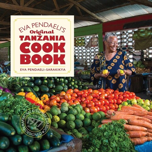 Eva Pendaelis Original Tanzania Cookbook (Paperback)