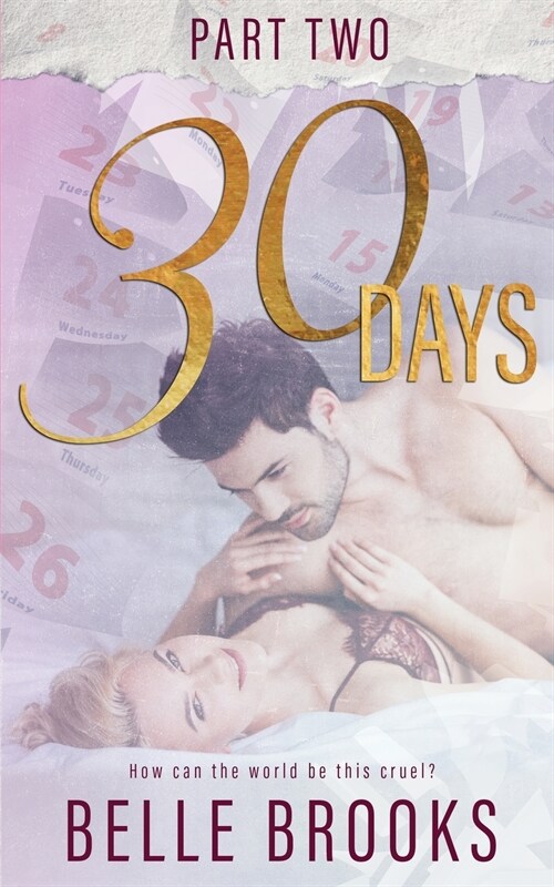 30 Days: Part Two (Paperback)