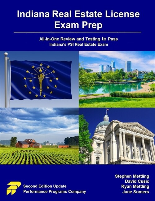 Indiana Real Estate License Exam Prep: All-in-One Review and Testing to Pass Indianas PSI Real Estate Exam (Paperback, 2, Update)