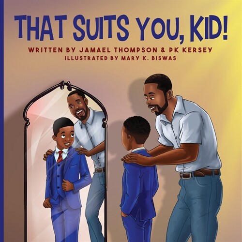 That Suits You, Kid! (Paperback)